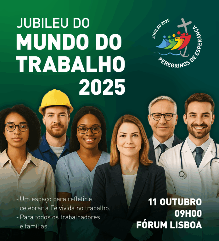 Mundo do Trabalho Jubileu Lisboa 2025